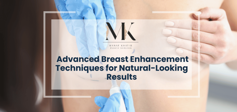 Advanced Breast Enhancement Techniques