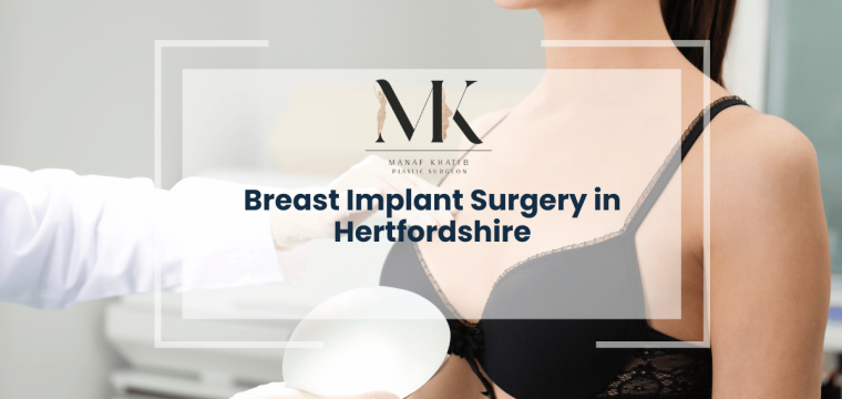 breast implant surgery london dr manaf khatib